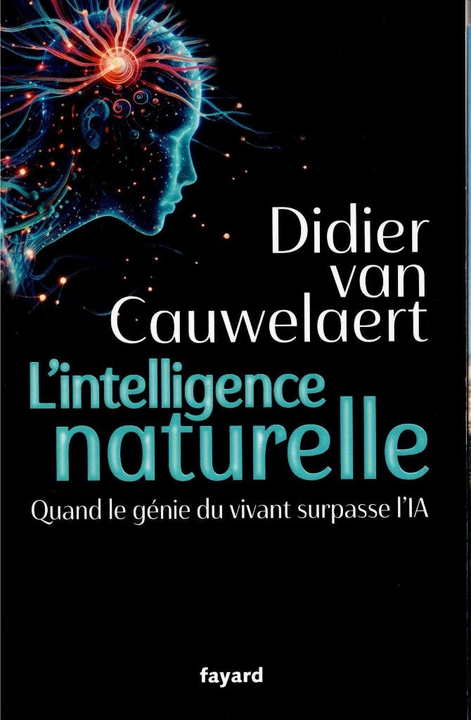 Livre L'intelligence Naturelle, Boeken, Ophalen of Verzenden, Zo goed als nieuw, Cultuurfilosofie, Didier Van Cauwelaert