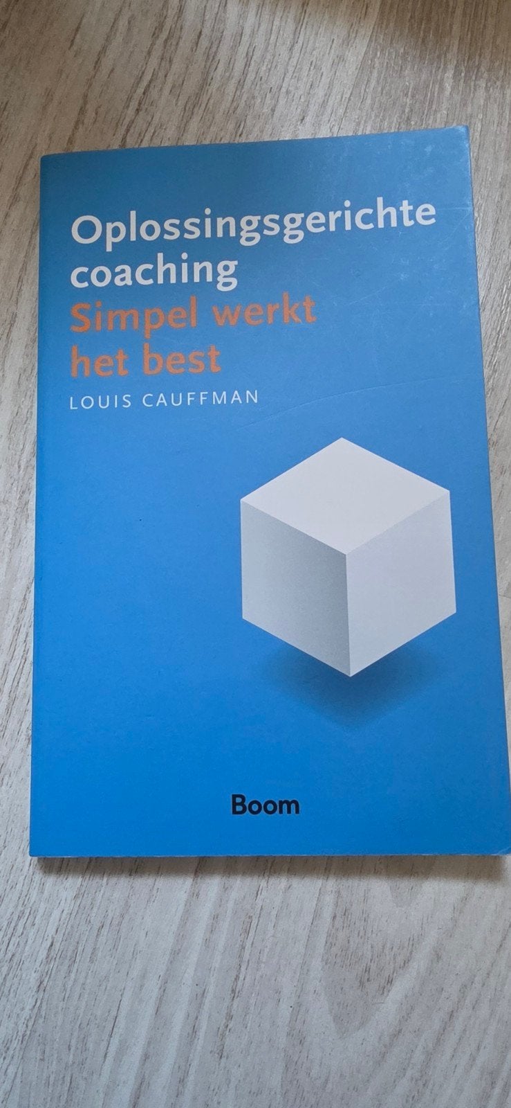 Louis Cauffman - Coaching axé sur les solutions, Livres, Enlèvement, Louis Cauffman