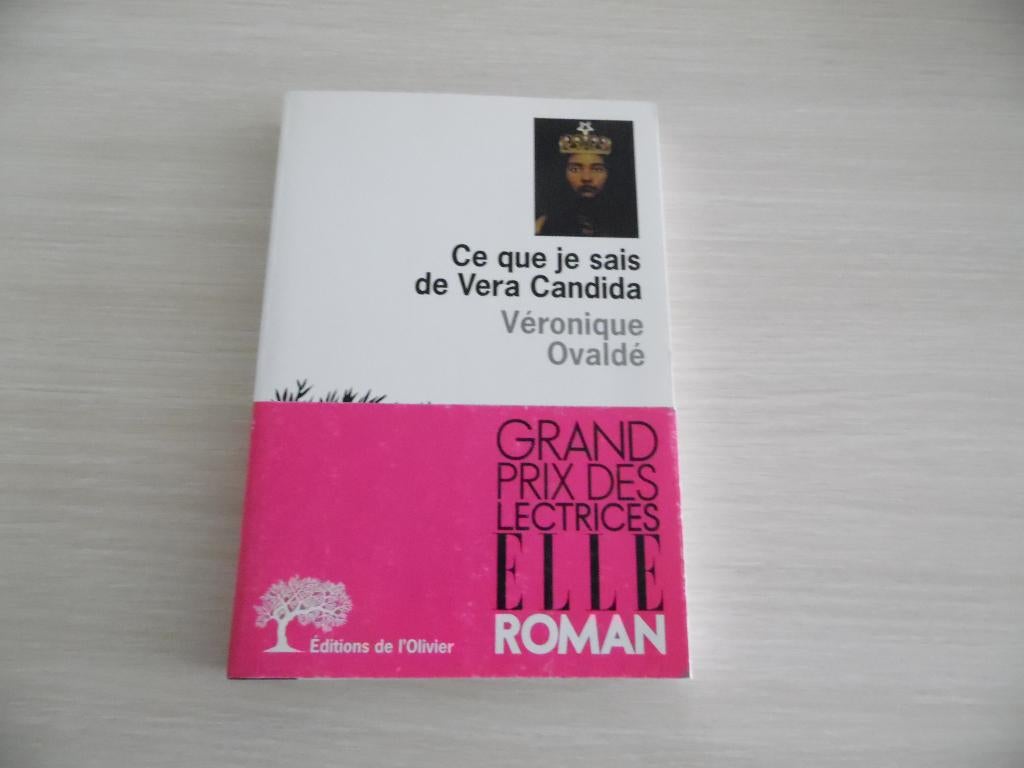 CE QUE JE SAIS DE VERA CANDIDA       VÉRONIQUE OVALDÉ, Enlèvement ou Envoi, Comme neuf, Europe autre, Véronique Ovaldé
