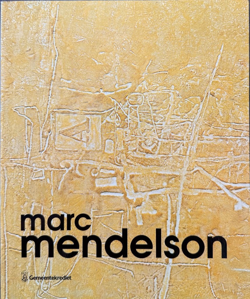 Marc Mendelson monografie, Enlèvement ou Envoi, Comme neuf, Peinture et dessin