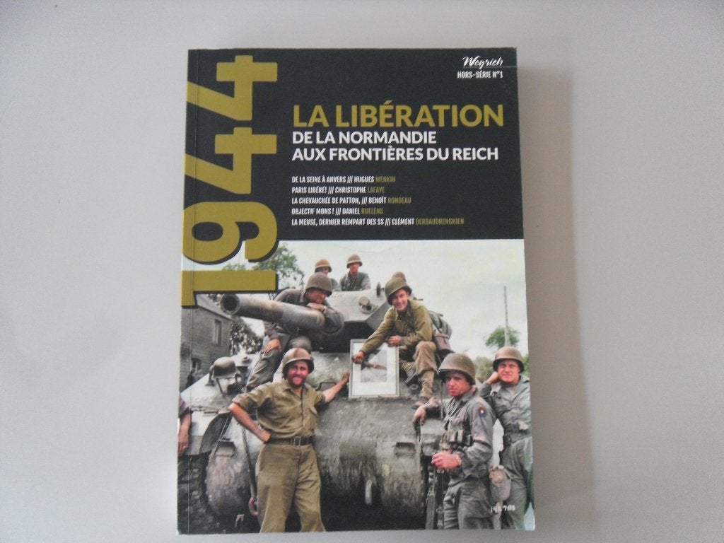 1944 - La Libération de la Normandie aux frontières du Reich, Livres, Guerre & Militaire, Enlèvement ou Envoi, Général, Deuxième Guerre mondiale
