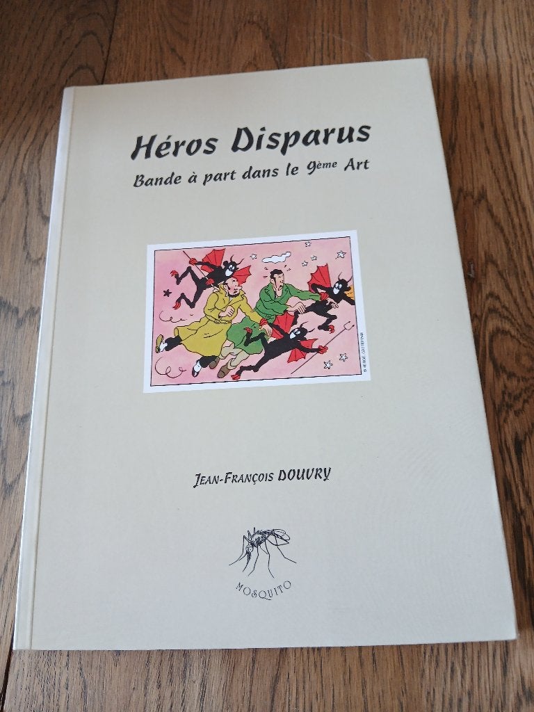 „Lost Heroes: Bande à part in de 9e kunst” gesigneerd, Ophalen