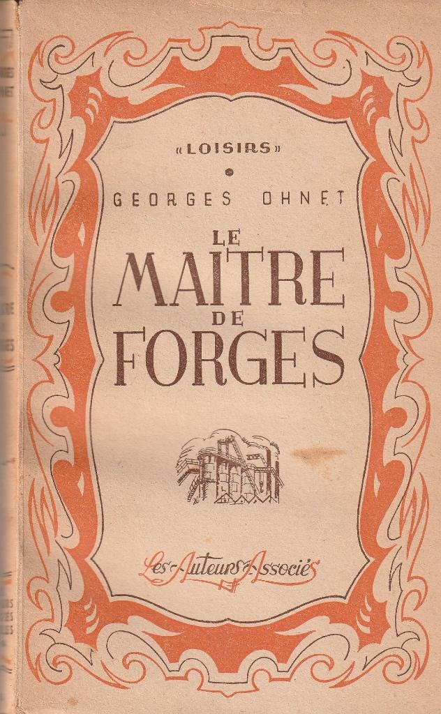 G. Ohnet « Le maître de forges », Livres, Romans, Comme neuf, Enlèvement ou Envoi