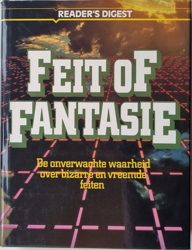 Feit of Fantasie - De onverwachte waarheid over bizarre en v, Boeken, Fantasy, Ophalen of Verzenden, Zo goed als nieuw, Renée van Bijsterveld