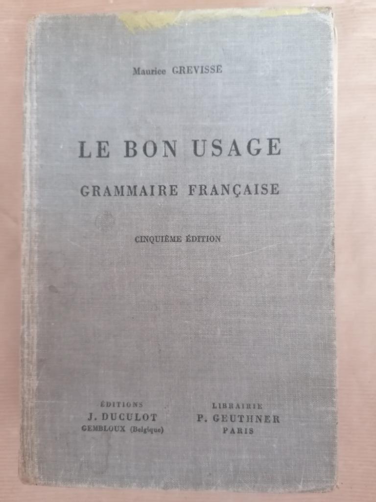 M.GREVISSE le bon usage - Grammaire Française Cinquième Edit, Ophalen of Verzenden, Gelezen