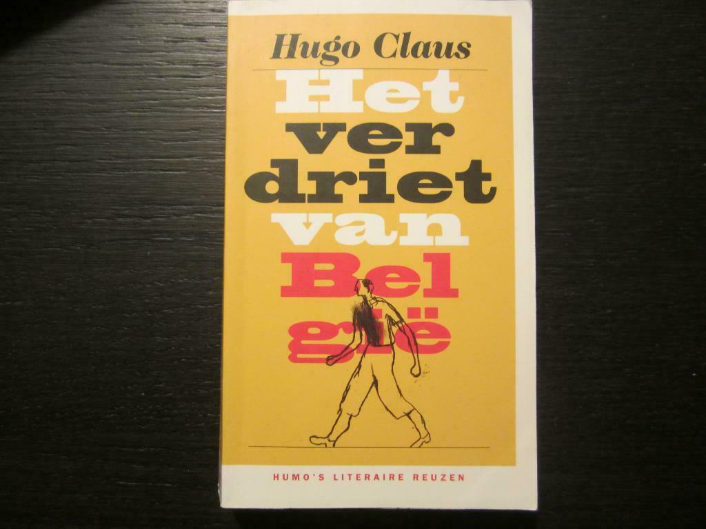 Het verdriet van België  -Hugo Claus-, Ophalen of Verzenden, Hugo Claus, België