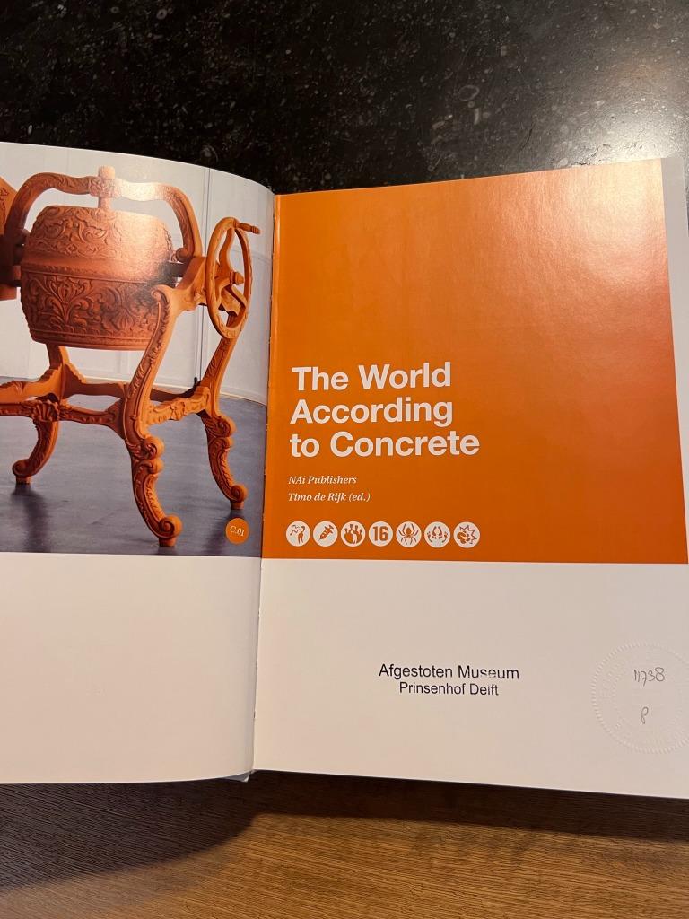 The world according to concrete - Timo de Rijk, Timo de Rijk, Ophalen of Verzenden, Zo goed als nieuw, Architectuur algemeen