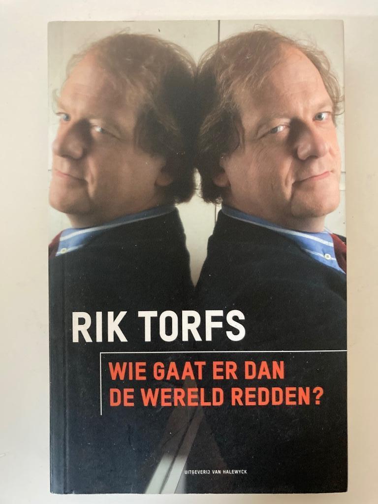 Wie gaat er dan de wereld redden ? (Rik Torfs), Boeken, Ophalen of Verzenden, Gelezen