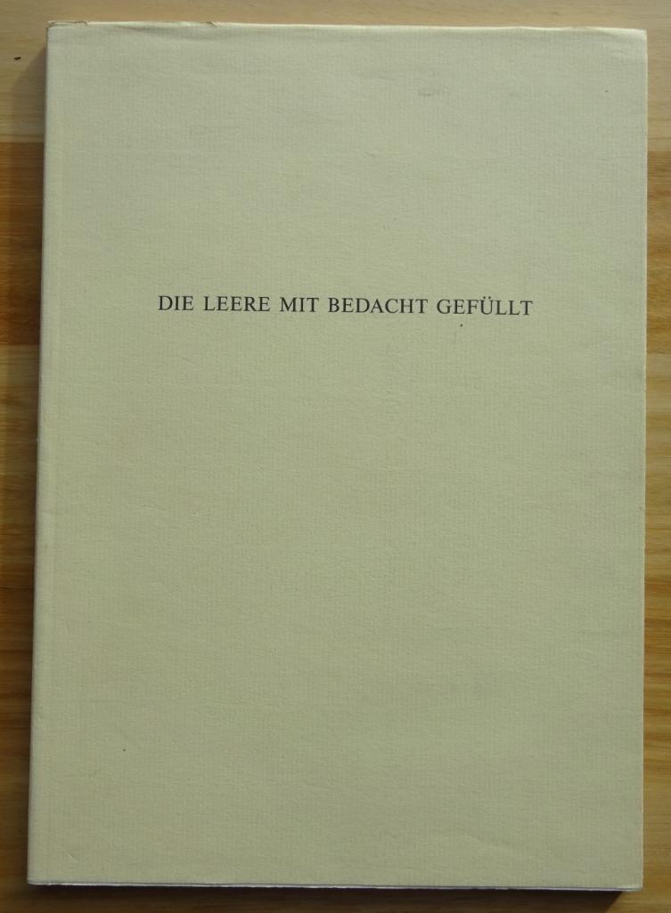Die Leere mit Bedacht gefüllt - 1988 - Bremen, Ophalen of Verzenden, Gelezen, Schilder- en Tekenkunst