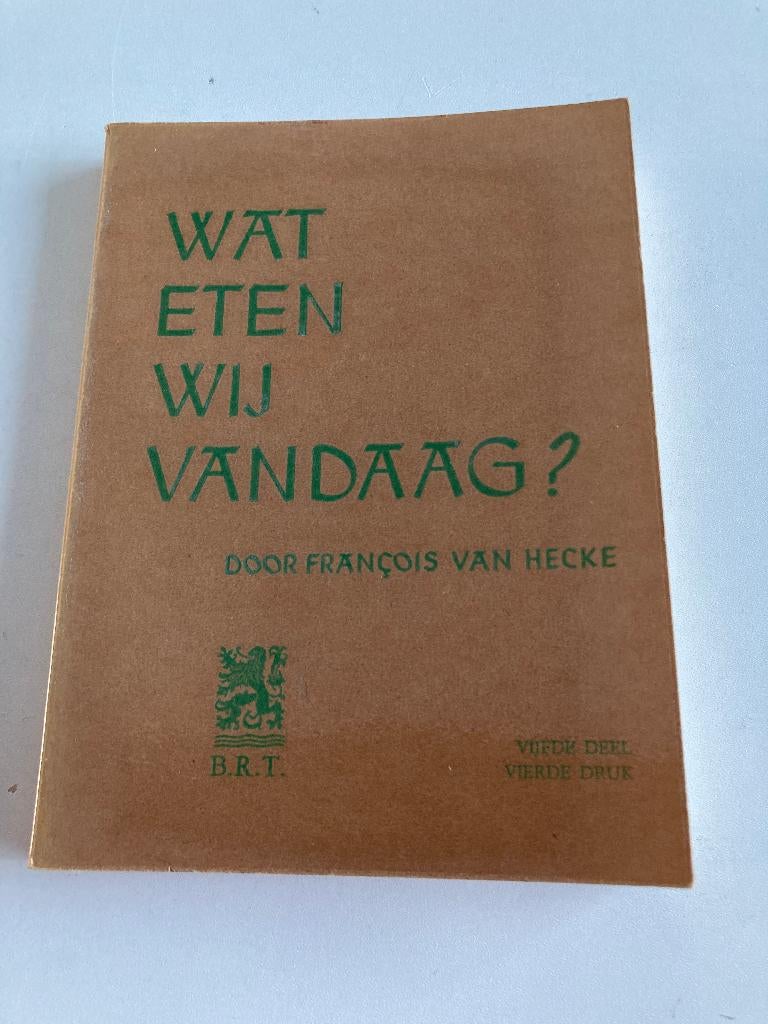 Kookboek : " Wat eten we vandaag " nr 5 B.R.T. Fr Van Hecke, Boeken, Kookboeken, Gelezen, François Van Hecke, Ophalen of Verzenden