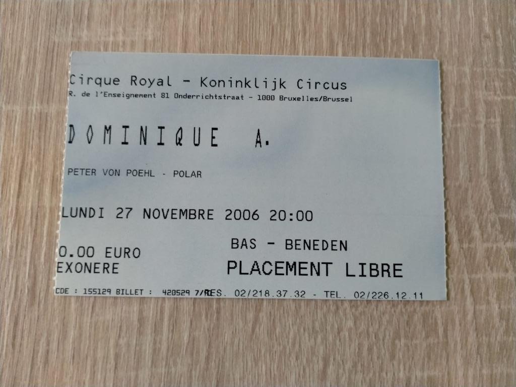 Ticket concert Dominique A Cirque Royal Bruxelles 2006, Collections, Musique, Artistes & Célébrités, Utilisé, Autres types, Enlèvement