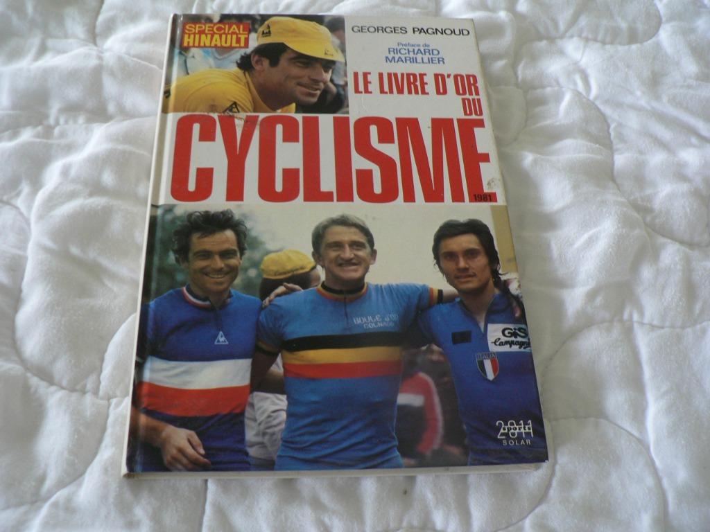 le livre d'or du cyclisme georges Pagnoud 1981, Gelezen, Lopen en Fietsen, Georges Pagnoud, Ophalen of Verzenden