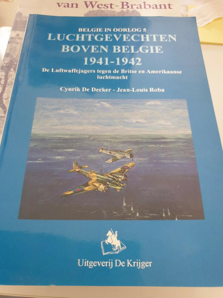 Belgie in Oorlog 5 : Luchtgevechten Boven Belgie 1941-1942, Boeken, Ophalen of Verzenden, Zo goed als nieuw