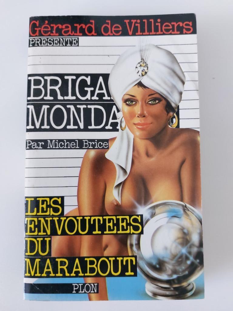 Les envoutées du Marabout, Gérard de Villiers, Enlèvement ou Envoi, Utilisé