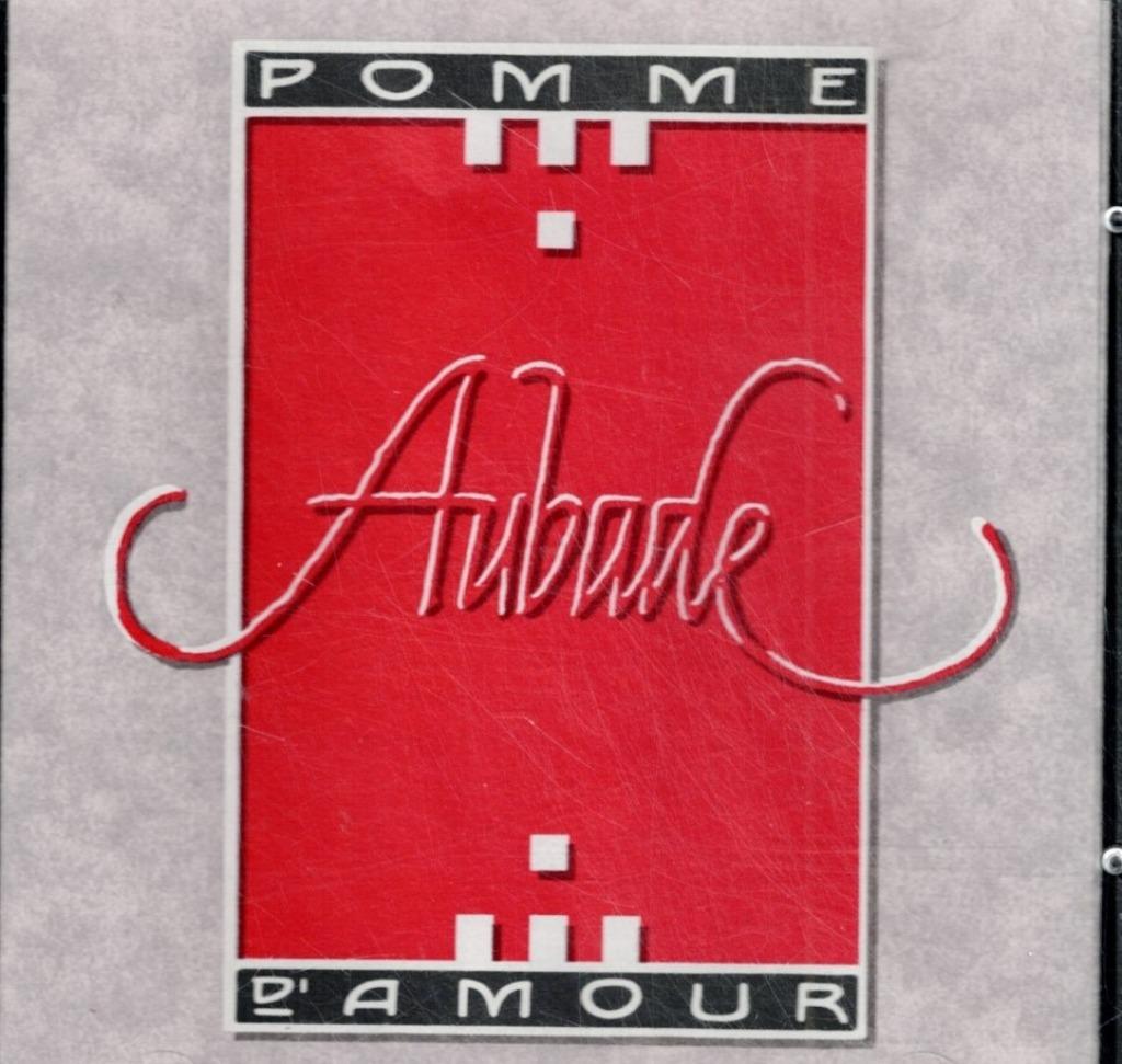 cd    /   Pomme D'Amour – Aubade, Enlèvement ou Envoi