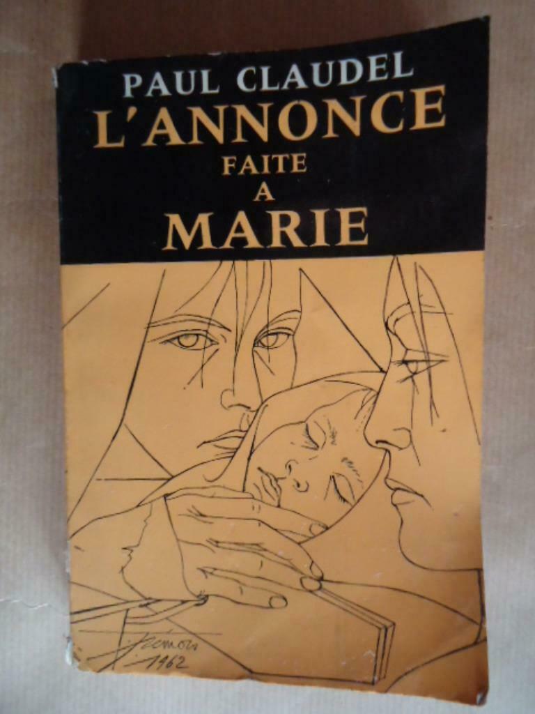 PAUL CLAUDEL L'ANNONCE FAITE A MARIE EDITIONS GALLIMARD 1964, Ophalen of Verzenden, Gelezen