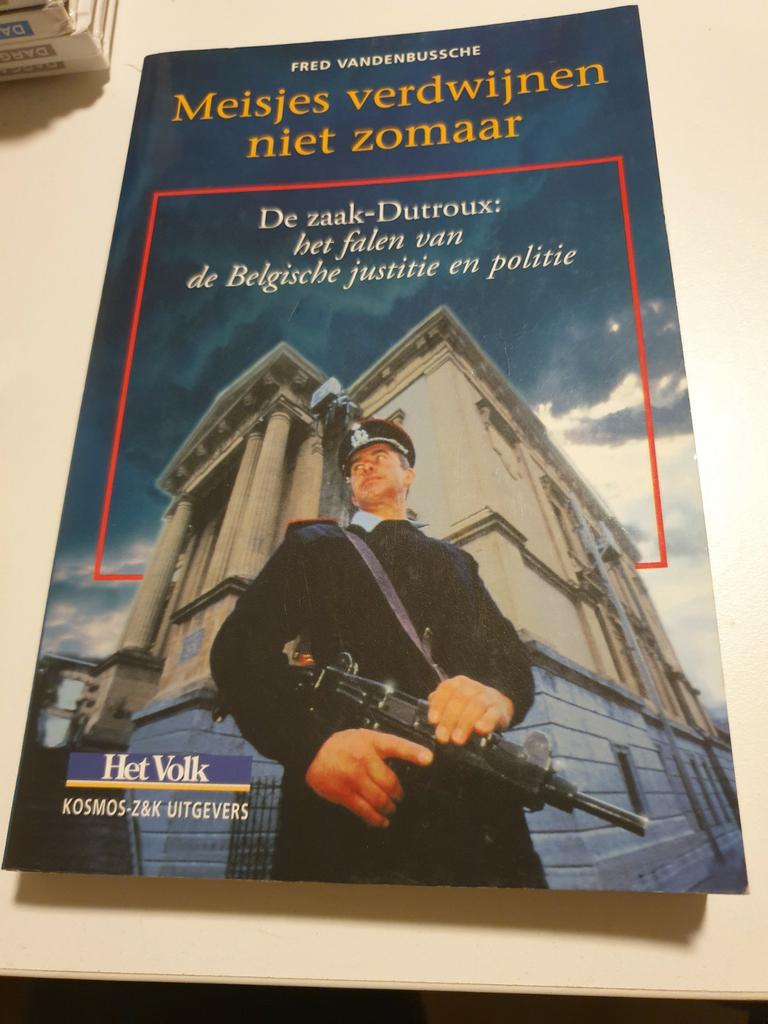 F. Vandenbussche - Meisjes verdwijnen niet zomaar DUTROUX, Enlèvement ou Envoi, Comme neuf, F. Vandenbussche