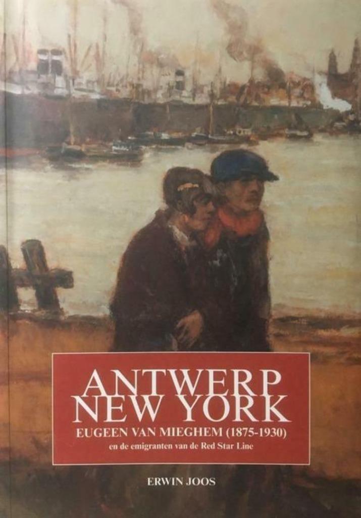 Erwin Joos - E. van Mieghem + emigranten van Red Star Line, Boeken, 20e eeuw of later, Verzenden, Nieuw, Erwin Joos