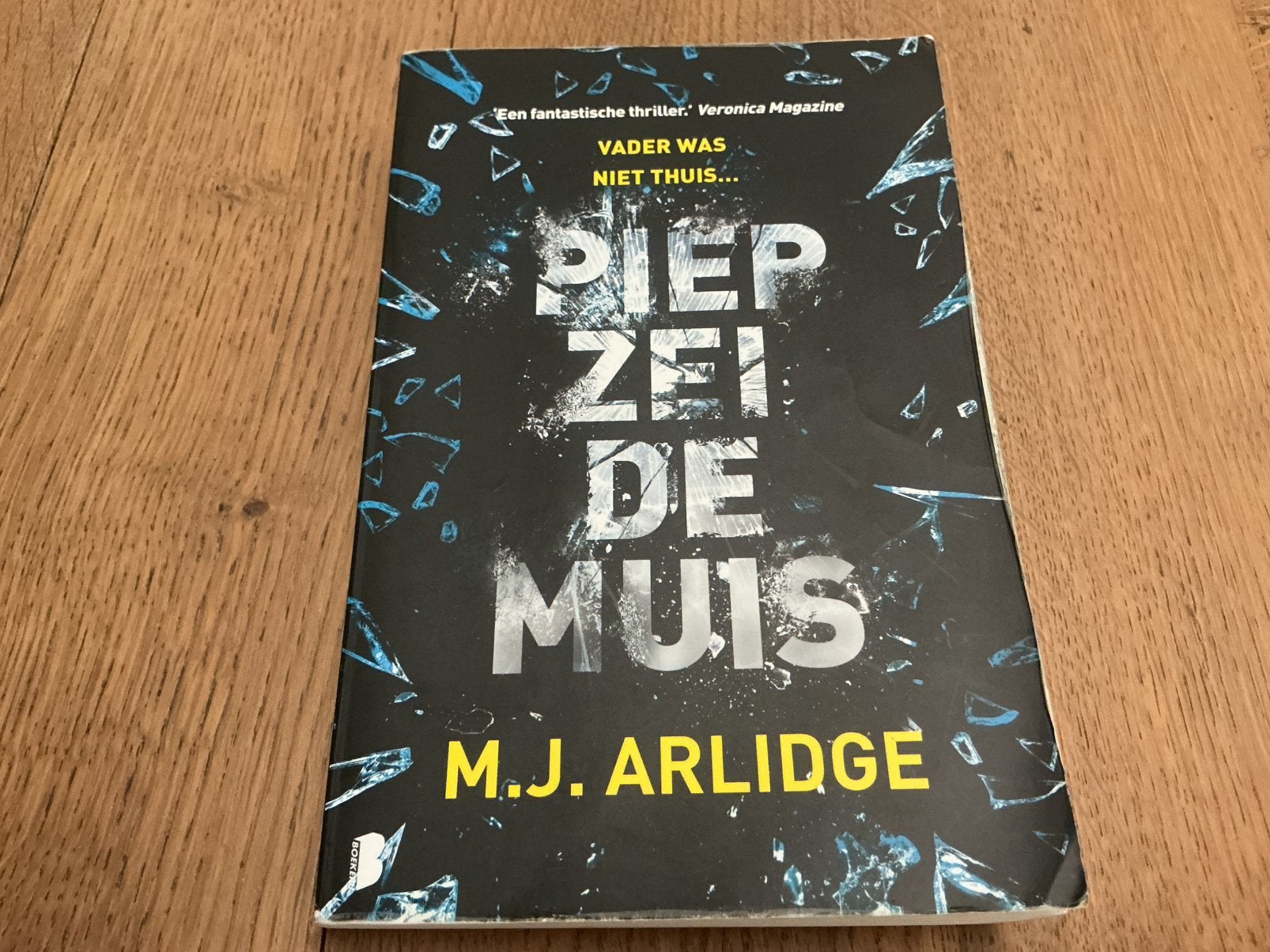 M.J. Arlidge - Piep zei de muis, Ophalen, Gelezen, M.J. Arlidge
