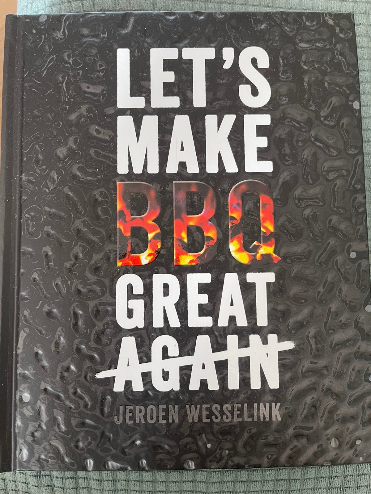 Jeroen Wesselink - Let's make BBQ great again, Ophalen of Verzenden, Nieuw, Jeroen Wesselink