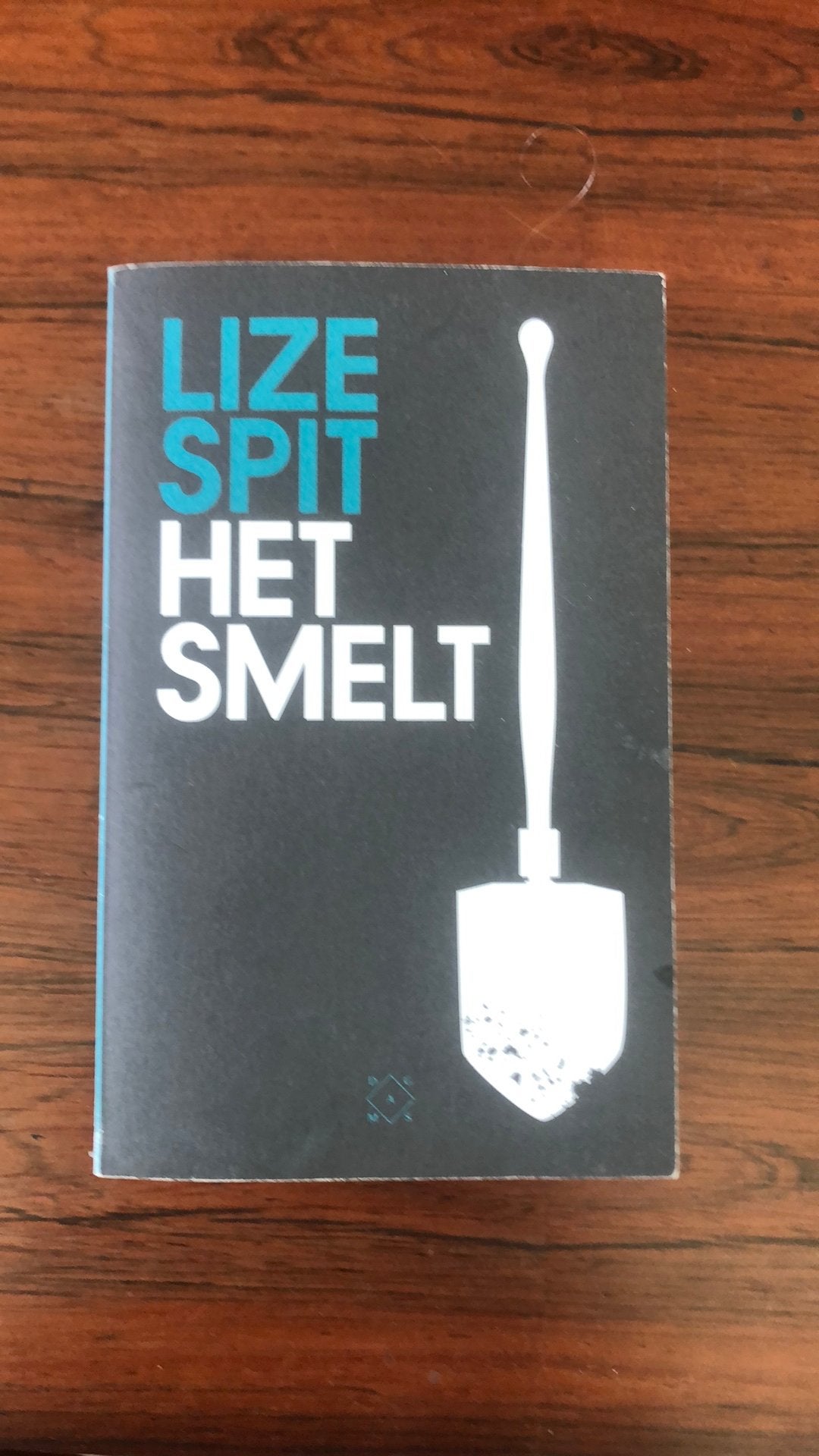 Lize Spit - Het smelt, Ophalen, Lize Spit