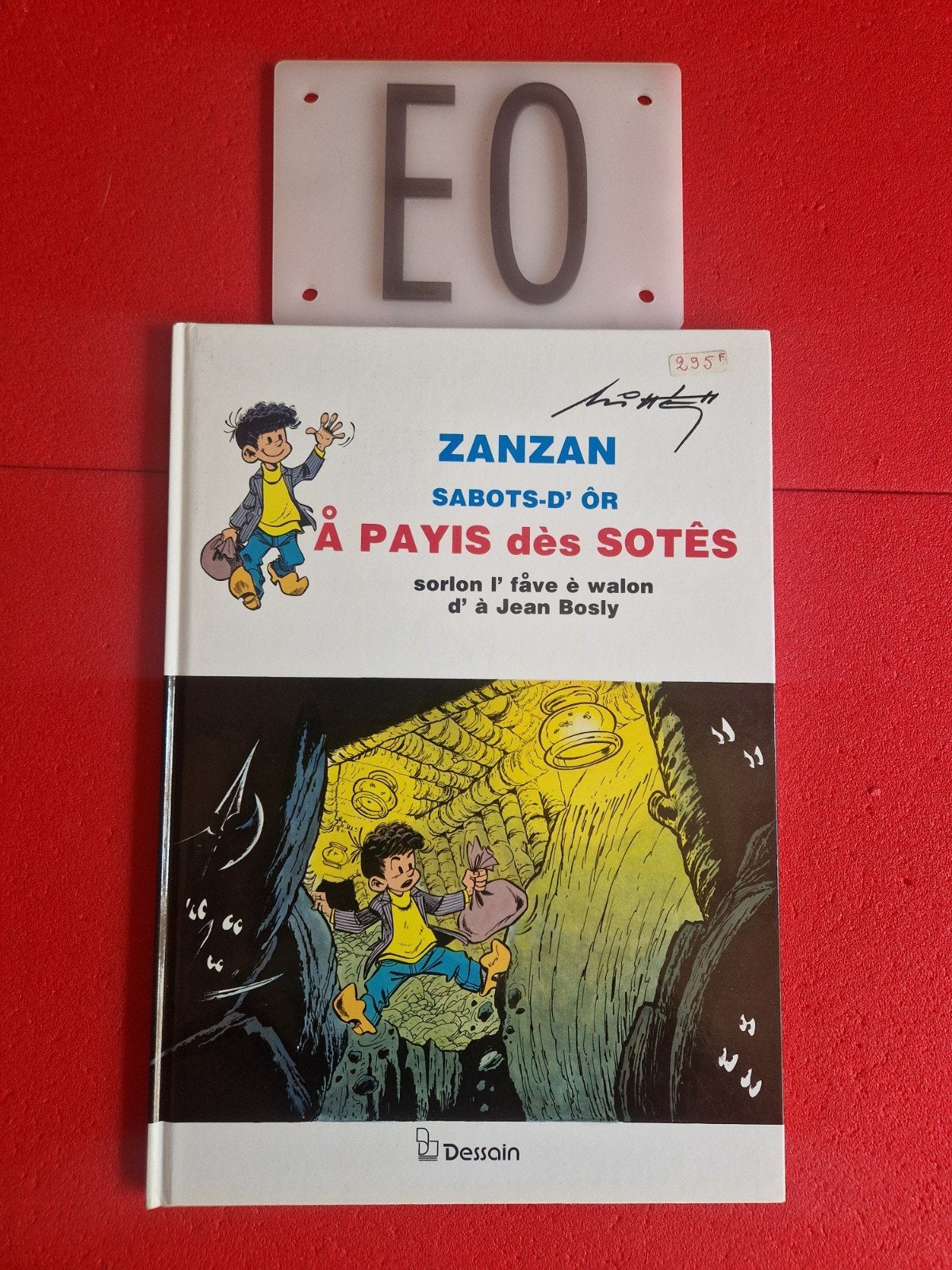 Bd zanzan a payis des sotes, EO (en wallon), Enlèvement ou Envoi