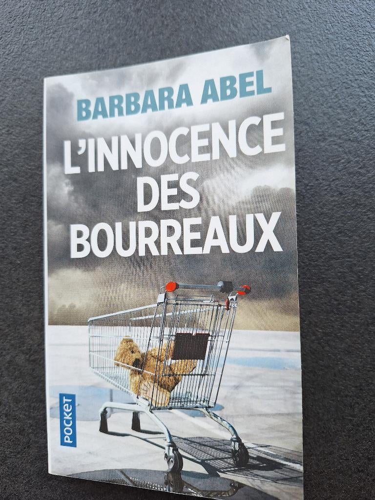 L'innocence des bourreaux - Barbara Abel, Enlèvement, Barbara Abel., Belgique