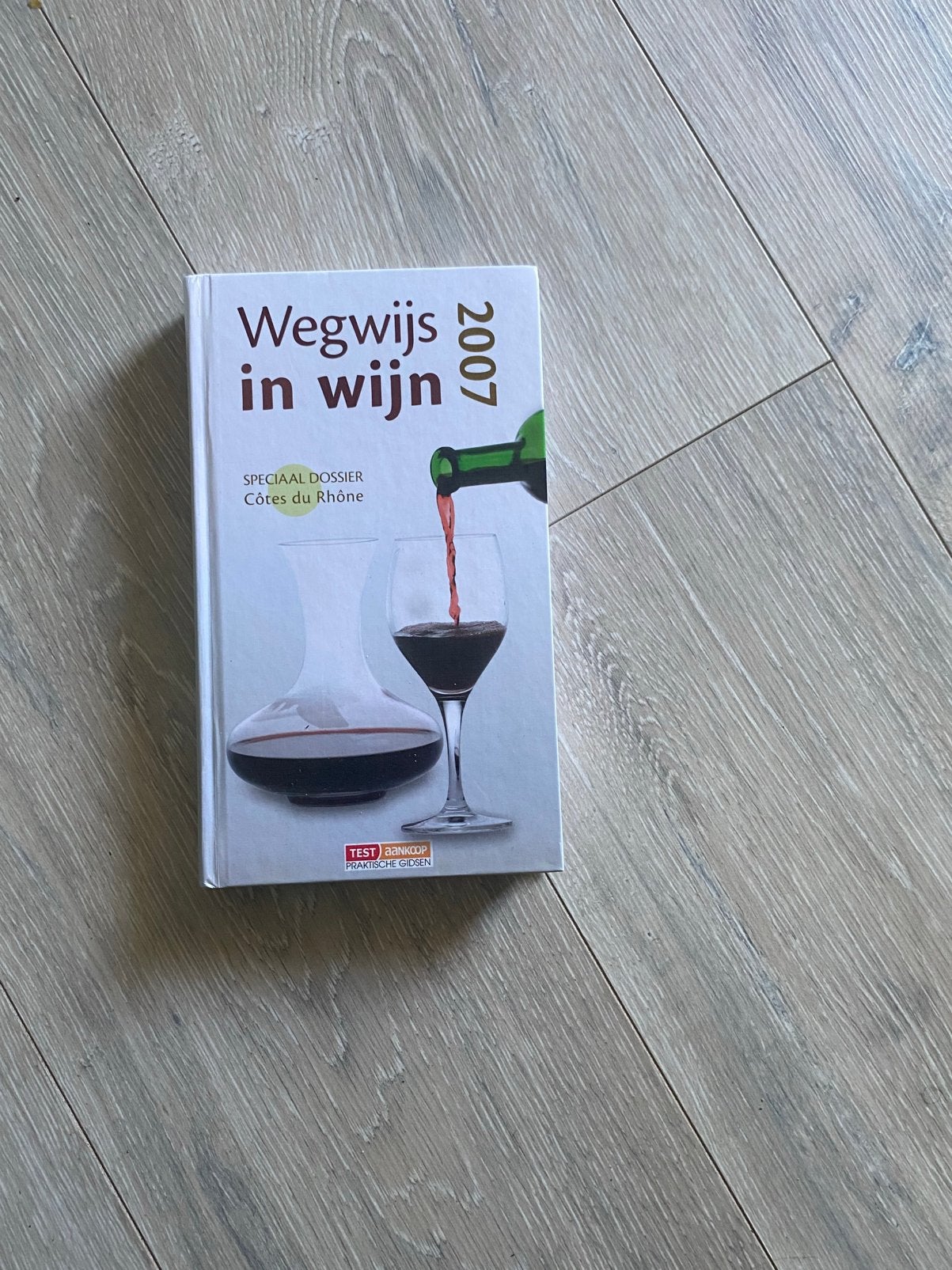 Wegwijs in wijn 2007, Boeken, Ophalen of Verzenden, Zo goed als nieuw