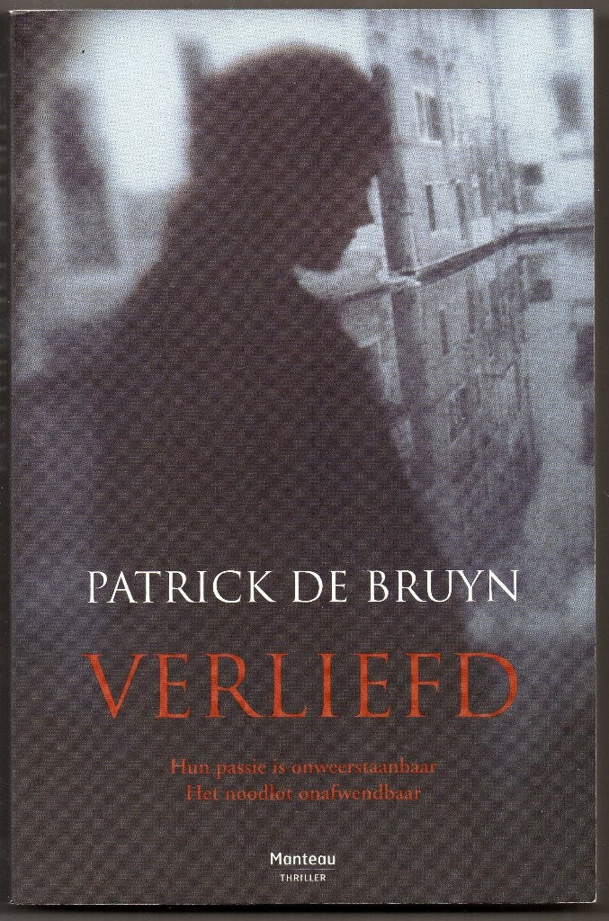 Patrick De Bruyn - Verliefd, Boeken, Ophalen of Verzenden, Gelezen, Patrick de bruyn, België