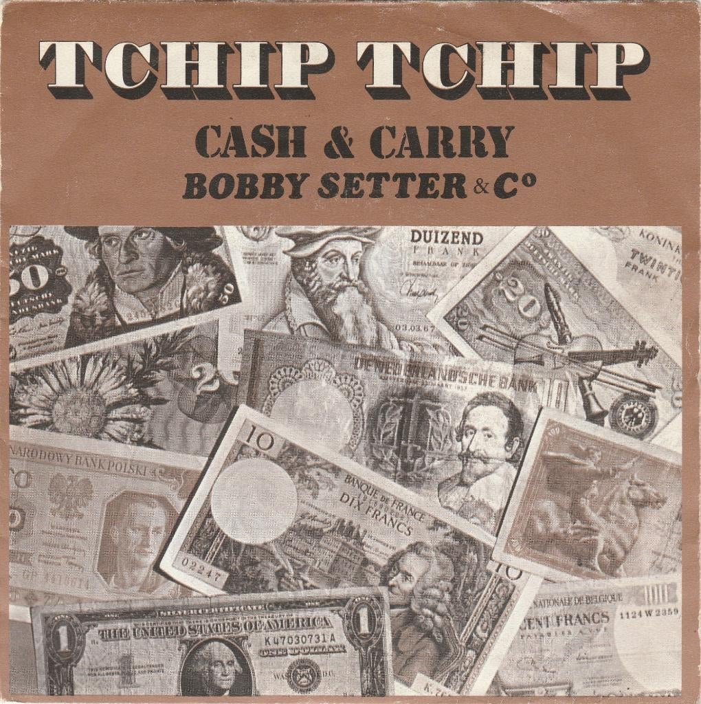 45T: Bobby Setter & Co : Tchip tchip   Electronic, CD & DVD, Vinyles Singles, Utilisé, Single, Pop, 7 pouces, Enlèvement ou Envoi