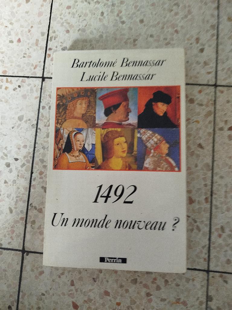 Livre 1492 un monde nouveau, Enlèvement ou Envoi, 15e et 16e siècles, Neuf, Bartolomé BENNASSAR