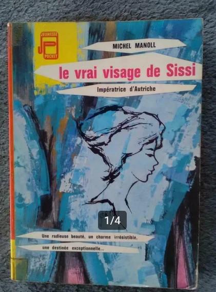 „Het ware gezicht van Sissi, keizerin van Oostenrijk” (1961), Boeken, Gelezen, Non-fictie, Ophalen of Verzenden, Michel Manoll