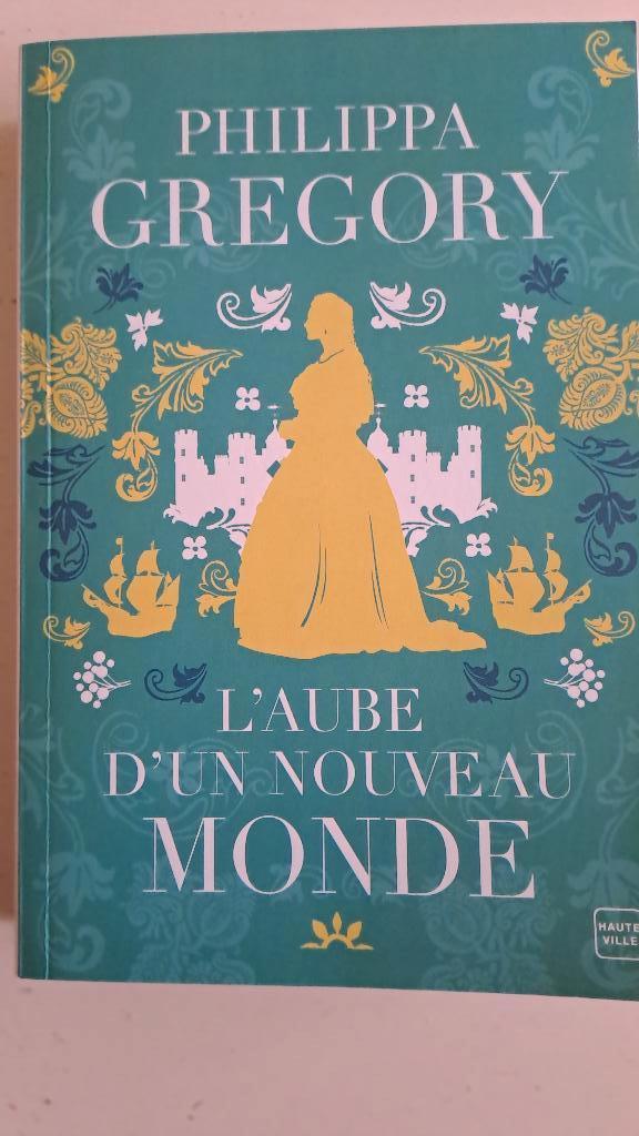 Philippa Gregory - L'Aube d'un nouveau monde - dawnlands, Ophalen