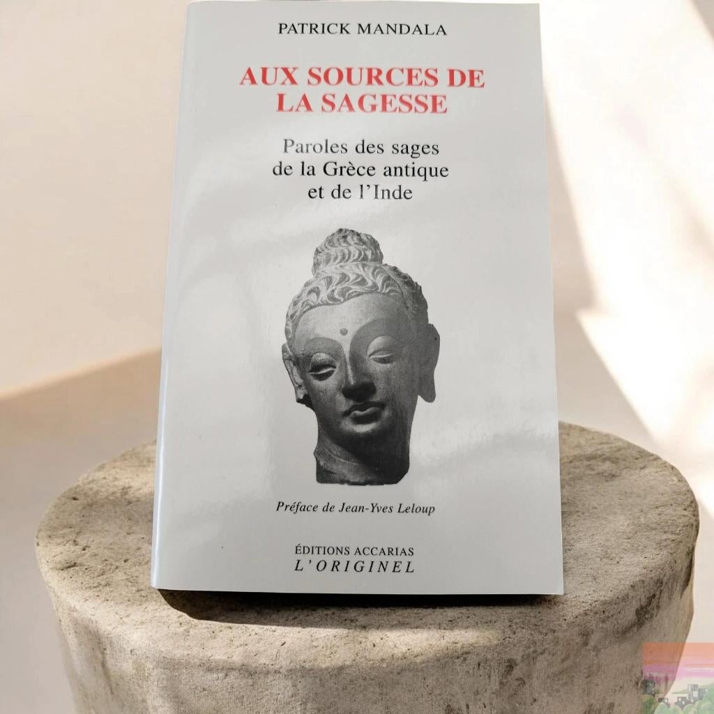Livre "Aux sources de la sagesse" - Patrick Mandala, Enlèvement ou Envoi, Comme neuf