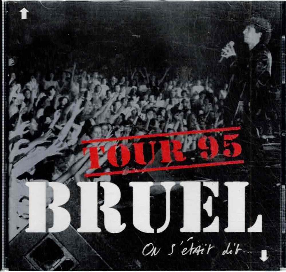 CD/Patrick Bruel — On s'était This... Tournée 95, Enlèvement ou Envoi
