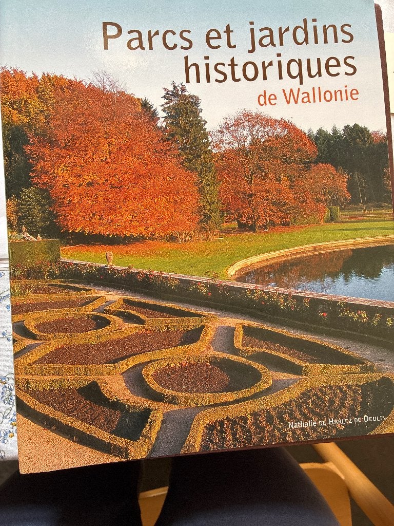 Parcs et jardins historiques de Wallonie, Neuf, Enlèvement, Autres sujets/thèmes, Nathalie De Harlez De Deulin