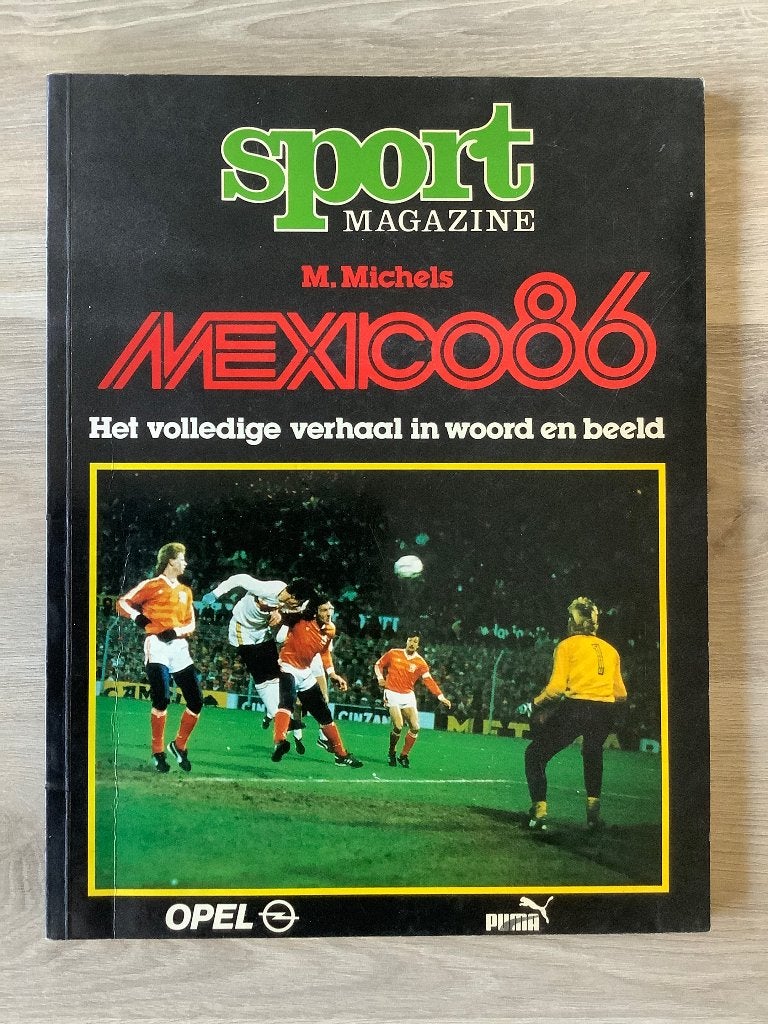 Mexico 1986 - het volledige verhaal in woord en beeld, Ophalen of Verzenden, Zo goed als nieuw, M. Michiels, Balsport