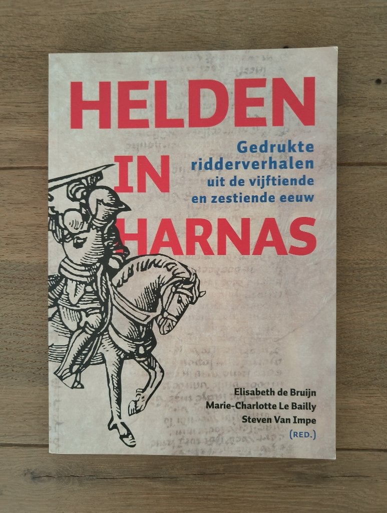 Non-fictie - Helden in harnas - Geschiedenis - Ridders, 15e en 16e eeuw, Europa, Nieuw, Ophalen of Verzenden