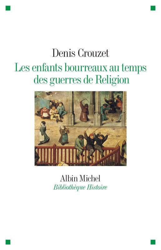 Les enfants bourreaux au temps des guerres de religion 325pg, Enlèvement ou Envoi, Comme neuf