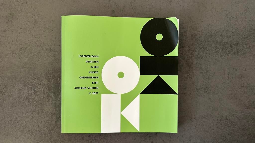 (Grenzeloos) genieten is een kunst, ondernemen niet, Boeken, Ophalen of Verzenden, Zo goed als nieuw