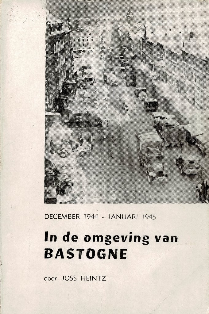 Près de Bastogne Joss Heintz 1975, Enlèvement ou Envoi, Deuxième Guerre mondiale, Utilisé, Général