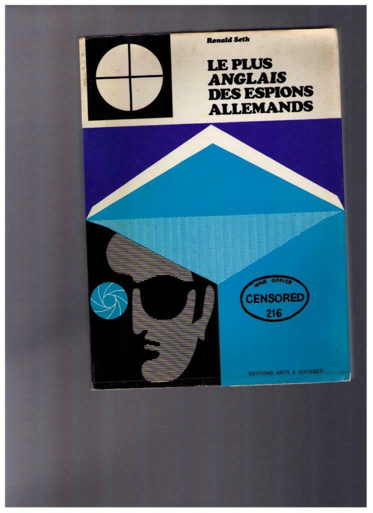 Le plus anglais des espions allemands - Ronald Seth - 1968, Gelezen, Ronald Seth, Ophalen of Verzenden, Voor 1940