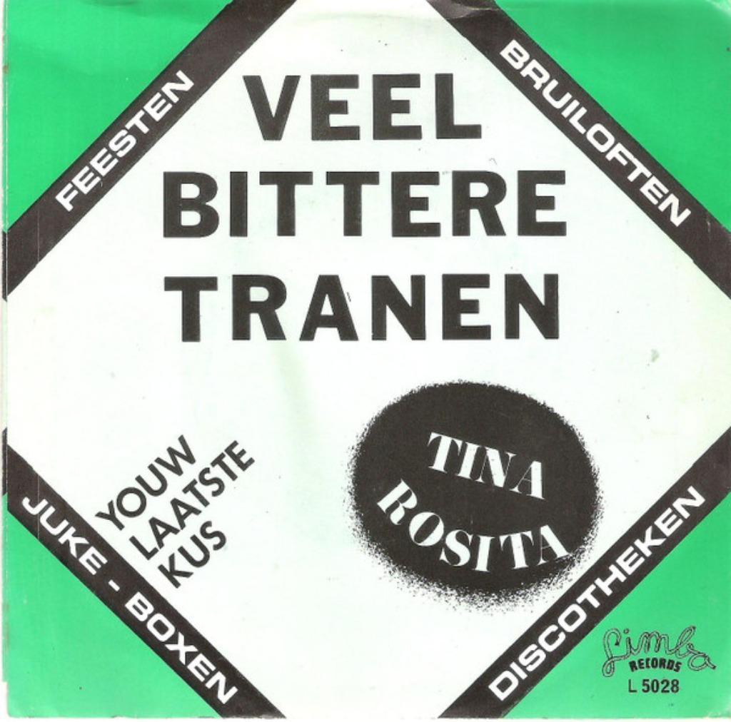 Tina Rosita – Veel Bittere Tranen / Jouw Laatste Kus, Cd's en Dvd's, Ophalen of Verzenden, Zo goed als nieuw, Nederlandstalig