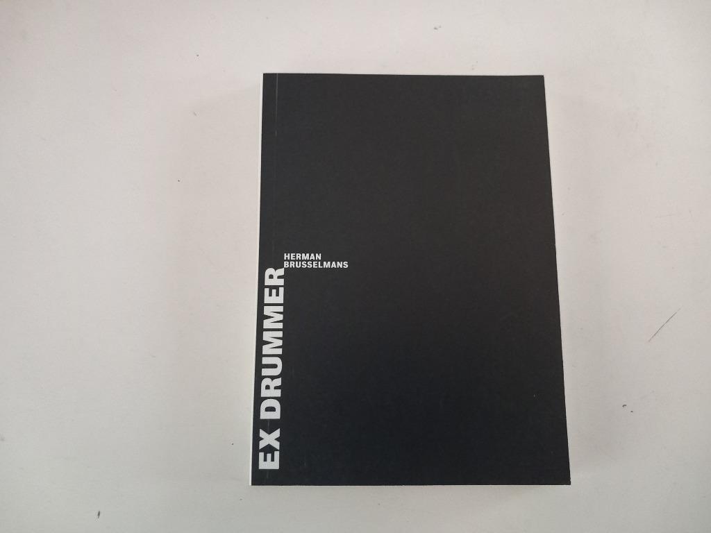 Boek Herman Brusselmans Ex-Drummer Roman Thriller, Boeken, Ophalen of Verzenden, Zo goed als nieuw, Herman Brusselmans, België
