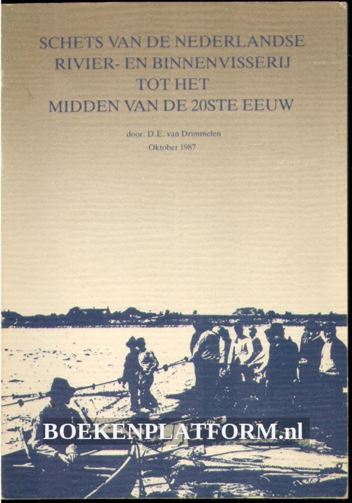 Schets van de Nederlandse rivier- en binnenvisserij tot het, Enlèvement ou Envoi, 20e siècle ou après, Comme neuf