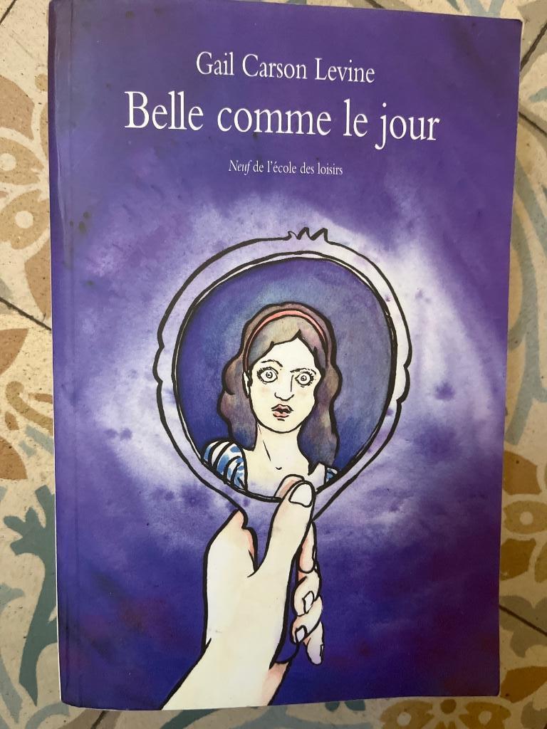 Belle, comme le jour de Gail Carson Levine, Enlèvement ou Envoi, Utilisé, Europe autre, Gail Carson, Levine