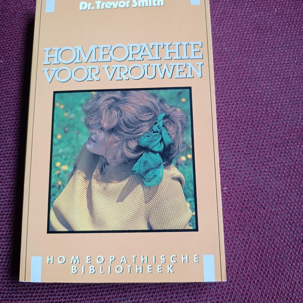 Homeopathie voor vrouwen Dr Trevor Smith, Enlèvement ou Envoi, Comme neuf