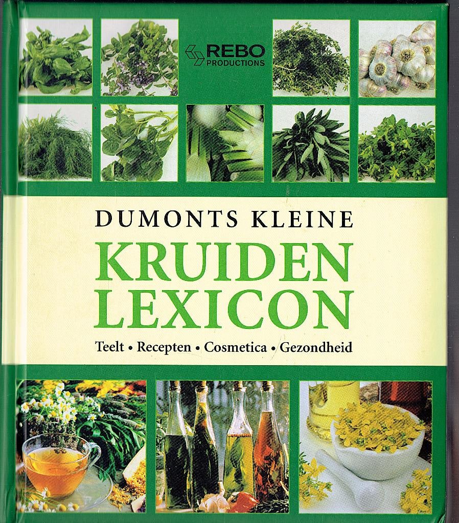 Dumonts Kleine Kruiden Lexicon.Teelt,Recepten,Gezondheid,Cos, Ophalen of Verzenden, Zo goed als nieuw, A. Rausch, Brigitte Lotz