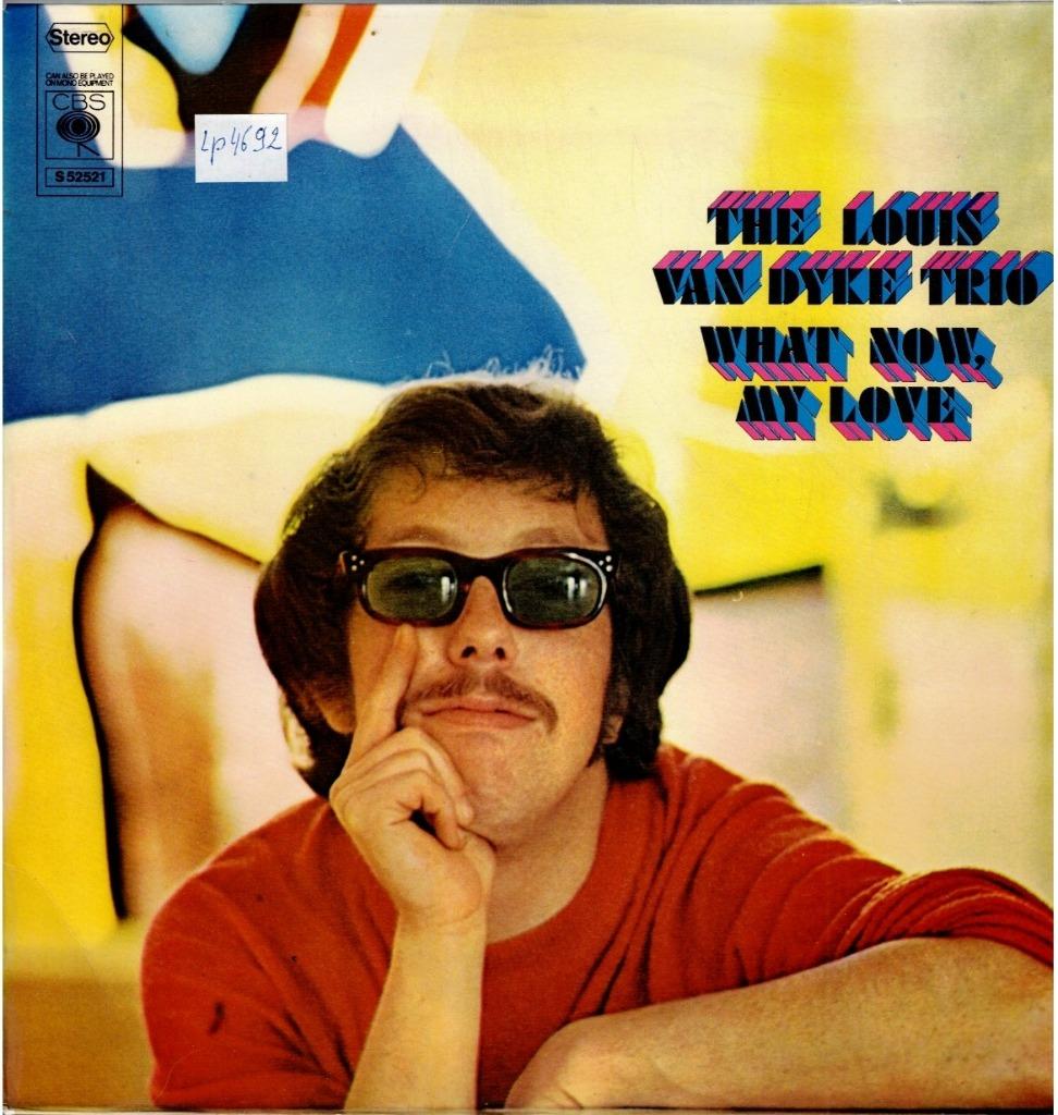 Vinyl, LP   -   The Louis Van Dyke Trio* – What Now, My Love, Ophalen of Verzenden, Overige formaten