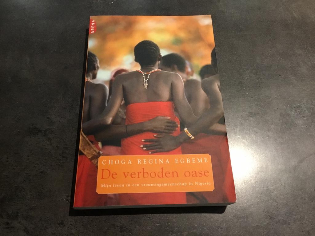 Choga Regina Egbeme - De verboden oase, Boeken, Ophalen of Verzenden, Choga Regina Egbeme